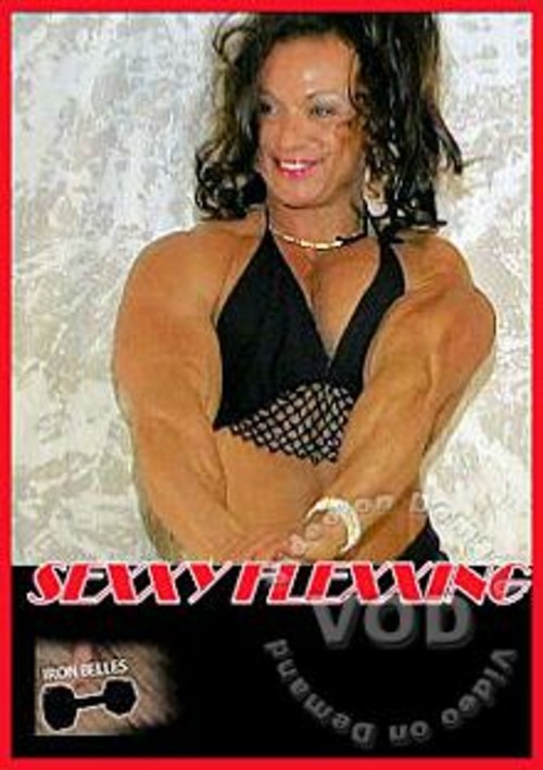 Sexy Flexing