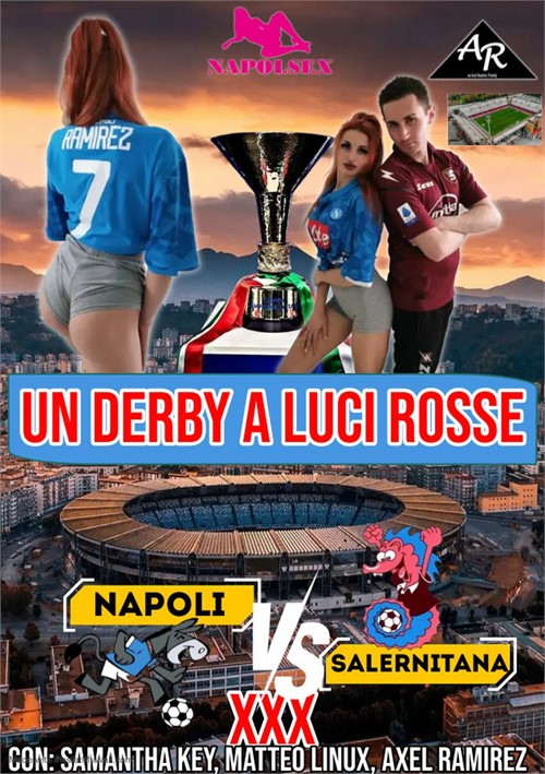 پوستر Napoli VS Salernitana XXX: Un Derby a Luci Rosse