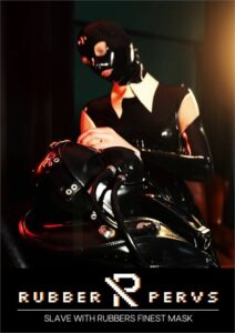 Slave With Rubbers Finest Mask