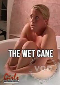 The Wet Cane
