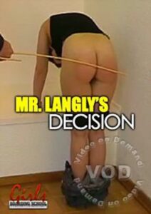 Mr. Langly’s Decision