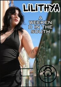A Lilithya Weekend in the South