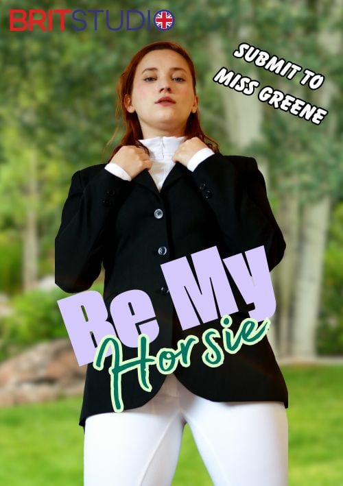 Be My Horsie